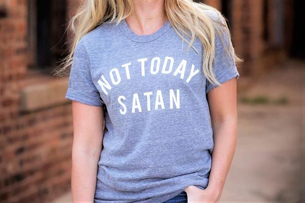 T-Shirt (Not Today Satan)